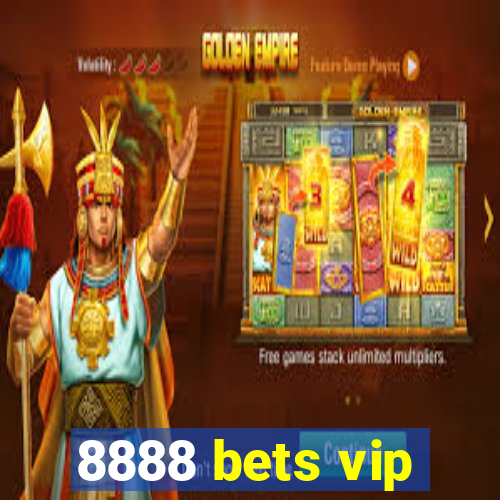 8888 bets vip